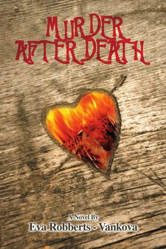 Cover for Eva Robberts - Vankova · Murder After Death (Paperback Book) (2007)