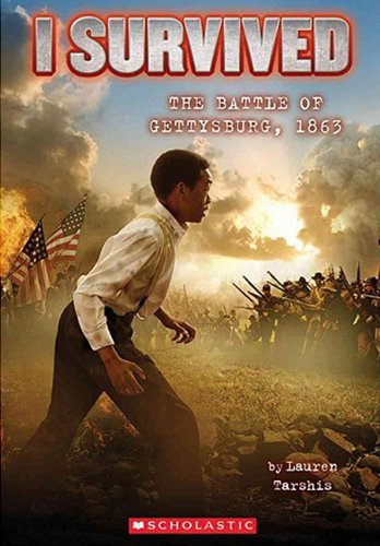 I Survived the Battle of Gettysburg, 1863 - Lauren Tarshis - Books - Turtleback - 9780606315302 - February 1, 2013