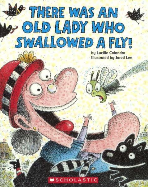 Cover for Lucille Colandro · There Was an Old Lady Who Swallowed a Fly! (Inbunden Bok) (2014)