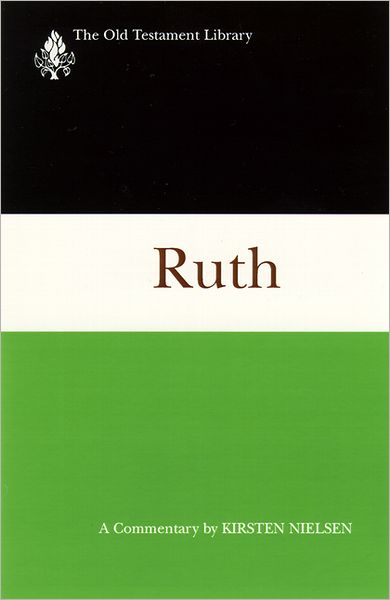 Cover for Kirsten Nielsen · Ruth: a Commentary (Old Testament Library) (Paperback Book) (1997)