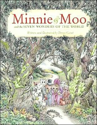 Cover for Denys Cazet · Minnie and Moo &amp; the Seven Wonders of the World (Minnie and Moo (Live Oak Hardcover)) (Inbunden Bok) [First Edition; Signed by Author edition] (2003)