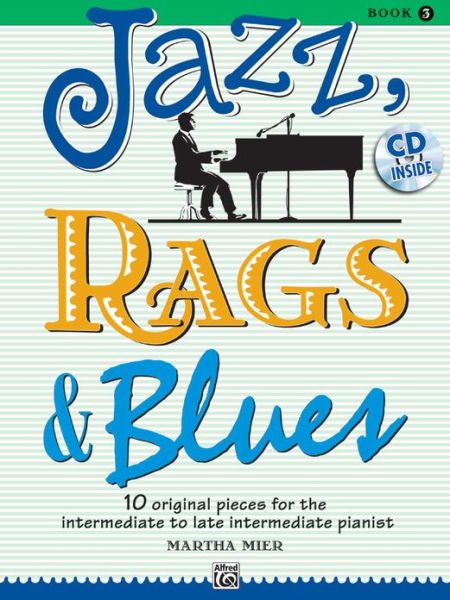 Cover for Martha Mier · Jazz, Rags &amp; Blues 3 (MISC) (2010)