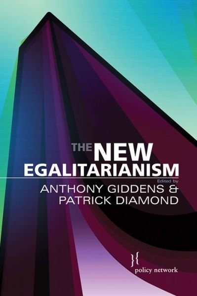 Cover for Giddens · The New Egalitarianism (Hardcover Book) (2005)