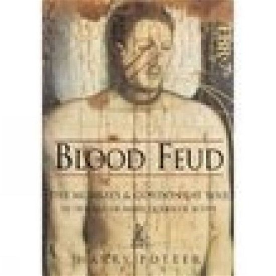 Blood Feud: The Murrays and Gordons at War in the Age of Mary Queen of Scots - Harry Potter - Bøker - The History Press Ltd - 9780752423302 - 1. april 2002
