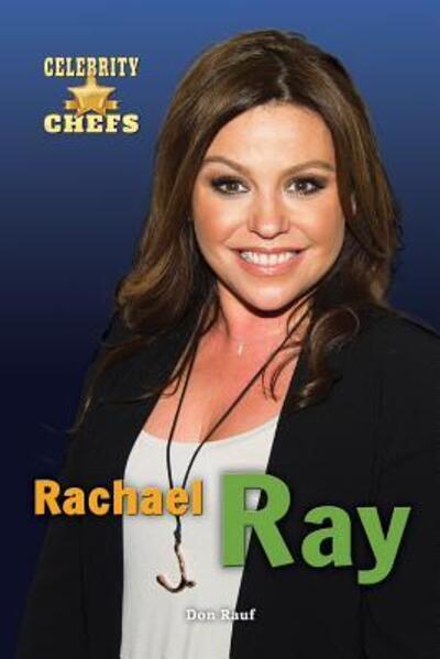 Cover for Don Rauf · Rachael Ray (Book) (2015)