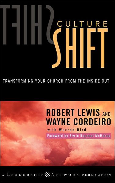 Culture Shift: Transforming Your Church from the Inside Out - Jossey-Bass Leadership Network Series - Robert Lewis - Books - John Wiley & Sons Inc - 9780787975302 - May 13, 2005