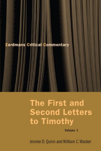 The First and Second Letters to Timothy Vol 1 - Quinn, Jerome, D. - Books - William B Eerdmans Publishing Co - 9780802827302 - November 1, 1999