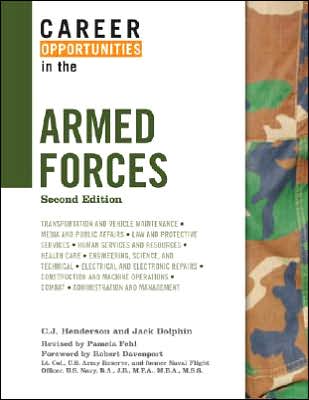 Career Opportunities in the Armed Forces - C.J. Henderson - Książki - Facts On File Inc - 9780816068302 - 30 listopada 2007