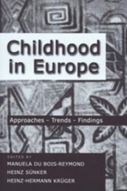 Cover for Childhood in Europe: Approaches, Trends, Findings - Rethinking Childhood (Paperback Book) (2001)