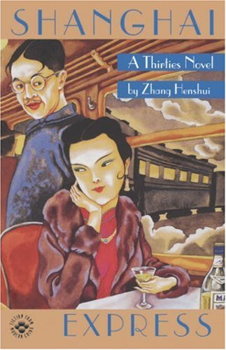 Cover for Zhang Henshui · Shanghai Express: A Thirties Novel - Fiction from Modern China (Taschenbuch) (1997)
