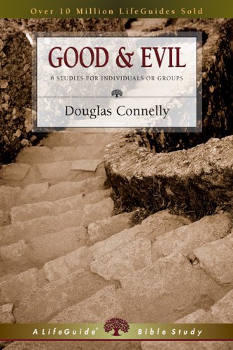 Cover for Douglas Connelly · Good &amp; Evil (Lifeguide Bible Studies) (Paperback Book) (2008)