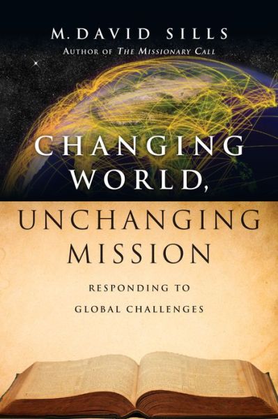 Cover for Sills · Changing World  Unchanging Mission (Paperback Book) (2015)