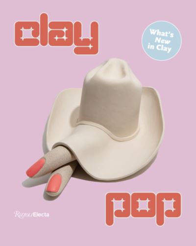 Cover for Alia Dahl · Clay Pop (Hardcover Book) (2023)