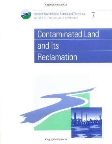 Cover for R. M. Harrison · Contaminated Land and its Reclamation - Issues in Environmental Science and Technology (Paperback Book) (1997)
