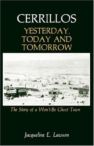 Cover for Jacqueline Lawson · Cerrillos, Yesterday, Today and Tomorrow (Paperback Book) [1st edition] (2007)
