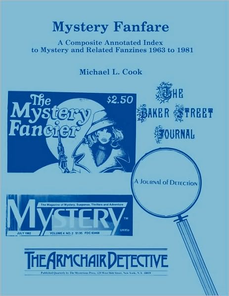 Mystery Fanfare a Composite Annotation - Cook - Books - University of Wisconsin Press - 9780879722302 - June 30, 1983