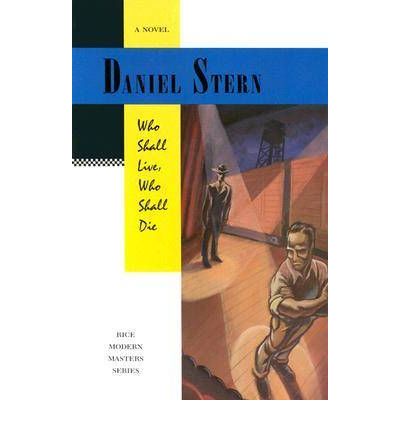 Cover for Daniel Stern · Who Shall Live Who Shall Die (Paperback Book) (1994)