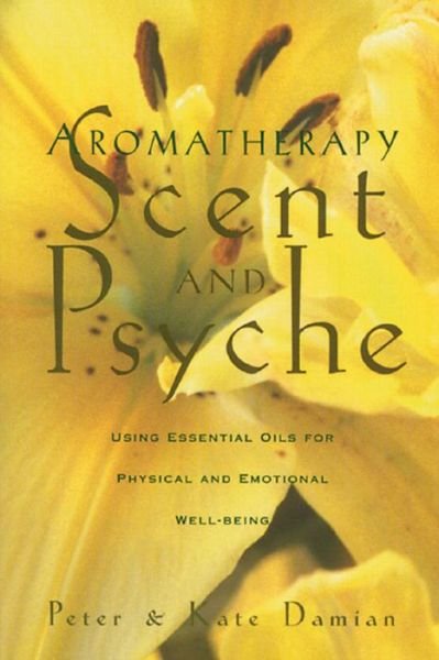 Cover for Peter Damian · Aromatherapy: Using Essential Oils for Physical and Emotional Well-Being (Taschenbuch) [Original Ed. edition] (1999)