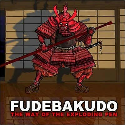 Cover for Beholder · Fudebakudo: The Way of the Exploding Pen (Paperback Book) (2003)