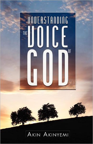 Cover for Akinyemi Akin · Understanding the Voice of God (Paperback Book) (2010)