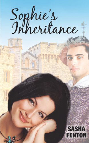 Cover for Sasha Fenton · Sophie's Inheritance (Pocketbok) (2013)