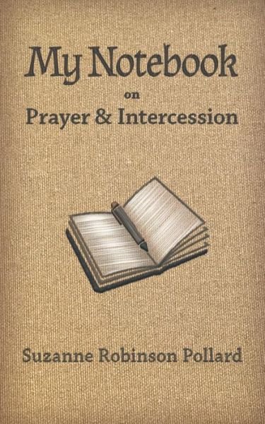 Cover for Suzanne Robinson Pollard · My Notebook on Prayer and Intercession (Paperback Bog) [Japanese edition] (2014)