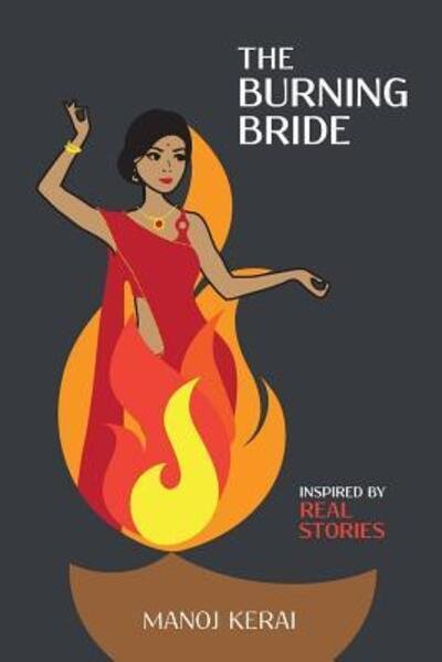 Cover for Manoj Kerai · The Burning Bride (Paperback Book) (2015)