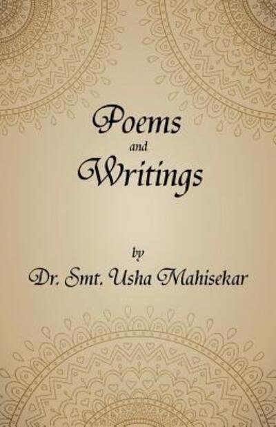 Cover for Usha L Mahisekar · Poems and Writings (Paperback Book) (2016)