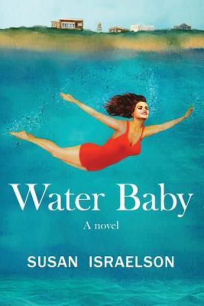 Cover for Susan Israelson · Water Baby (Pocketbok) (2017)