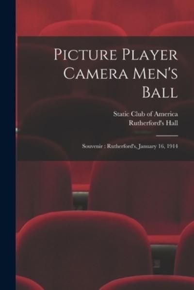 Picture Player Camera Men's Ball - Static Club of America - Books - Legare Street Press - 9781014616302 - September 9, 2021