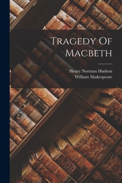 Cover for William Shakespeare · Tragedy of Macbeth (Bok) (2022)
