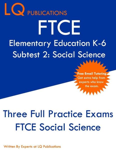 FTCE Elementary Education K-6 Subtest 2 - Lq Publications - Bøker - Independently Published - 9781072979302 - 10. juni 2019