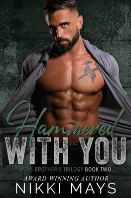 Cover for Nikki Mays · Hammered with You (Paperback Book) (2020)