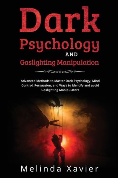 Cover for Melinda Xavier · Dark Psychology and Gaslighting Manipulation (Book) (2023)