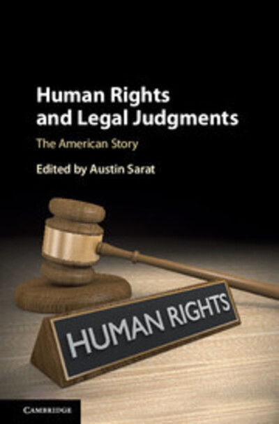 Cover for Austin Sarat · Human Rights and Legal Judgments: The American Story (Hardcover Book) (2017)