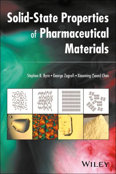 Cover for Byrn, Stephen R. (Purdue University) · Solid-State Properties of Pharmaceutical Materials (Hardcover Book) (2017)