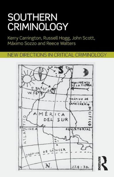 Cover for Carrington, Kerry (Queensland University of Technology, Australia) · Southern Criminology - New Directions in Critical Criminology (Paperback Book) (2018)