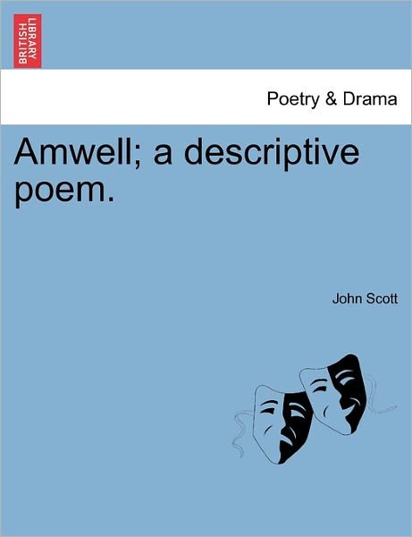 Cover for John Scott · Amwell; a Descriptive Poem. (Taschenbuch) (2011)