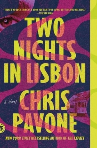 Cover for Chris Pavone · Two Nights in Lisbon: A Novel (Taschenbuch) (2023)