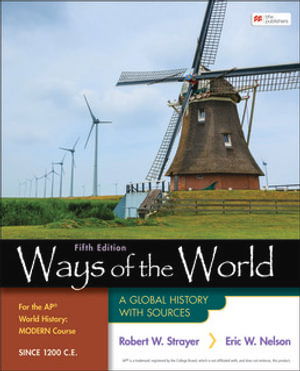 Cover for Robert Strayer · Ways of the World for the AP® World History Modern Course Since 1200 C.E.: A Global History with Sources (Hardcover Book) [Fifth edition] (2023)