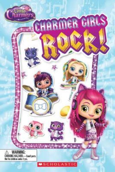 Charmer Girls Rock! - Meredith Rusu - Books - Scholastic Canada, Limited - 9781338037302 - August 30, 2016