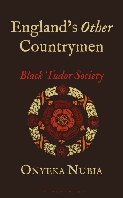Cover for Nubia Onyeka Nubia · England's Other Countrymen : Black Tudor Society (Paperback Book) (2023)