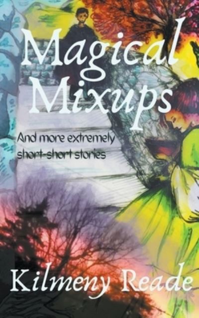 Cover for Kilmeny Reade · Magical Mixups (Pocketbok) (2020)