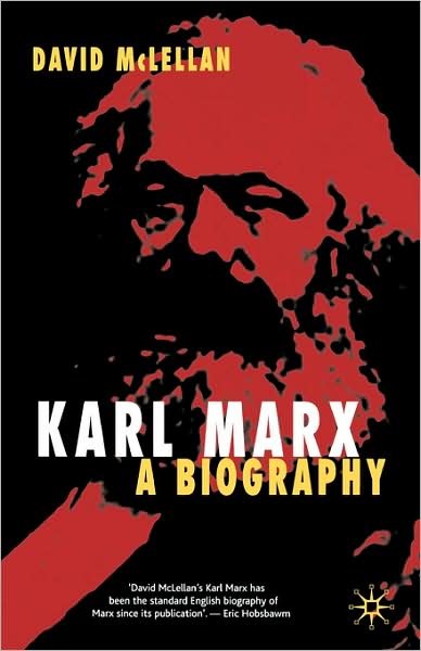 Cover for David McLellan · Karl Marx 4th Edition: A Biography (Paperback Book) [4th ed. 2006 edition] (2006)