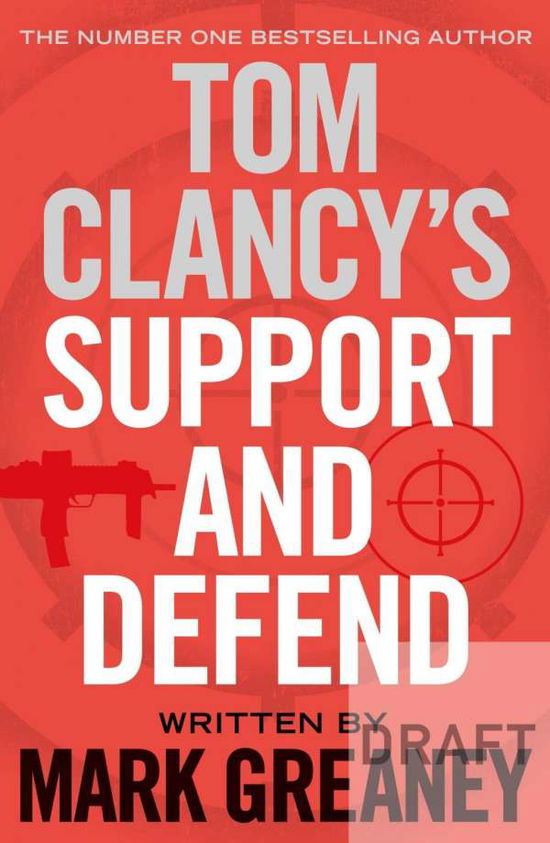 Cover for Mark Greaney · Tom Clancy's Support and Defend (Paperback Book) (2015)