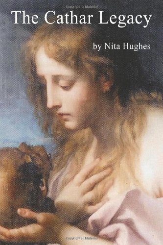 Cover for Nita Hughes · The Cathar Legacy (Paperback Book) (2006)