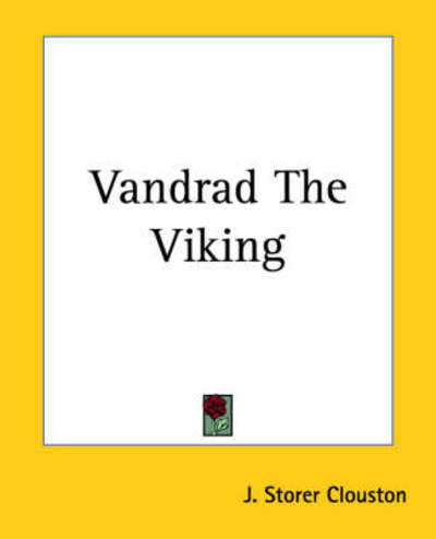Cover for J. Storer Clouston · Vandrad the Viking (Paperback Book) (2004)