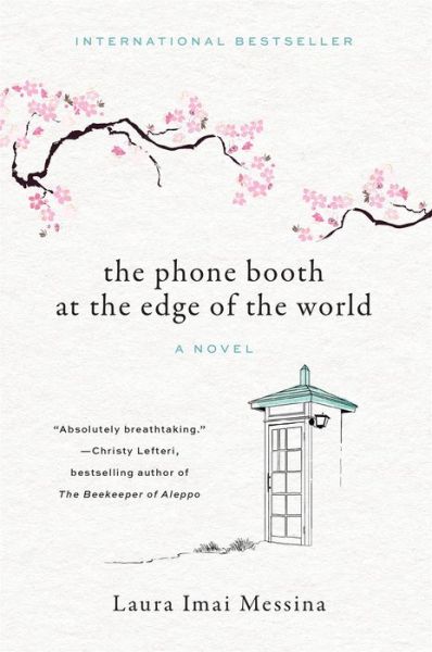 Cover for Laura Imai Messina · Phone Booth at the Edge of the World (Book) (2021)