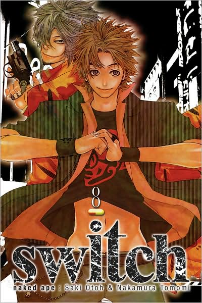 Switch, Vol. 8 - Switch - Naked Ape - Books - Viz Media, Subs. of Shogakukan Inc - 9781421522302 - May 12, 2009