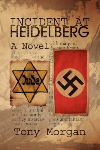 Cover for Tony Morgan · Incident at Heidelberg (Inbunden Bok) [First edition] (2008)